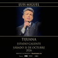 LUIS MIGUEL - TIJUANA